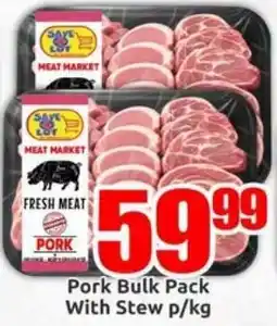 Three Star Cash and Carry Save 50 Meat Market Fresh Meat Pork offer