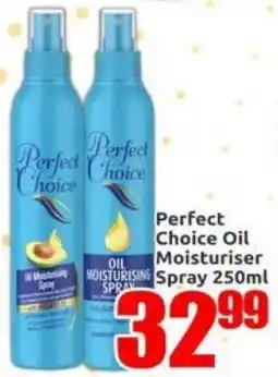 Three Star Cash and Carry Perfect Choice Oil Moisturising Spray offer