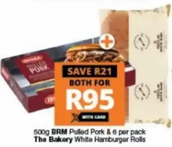 Checkers BRM Pulled Pork Pork 500g & The Bakery White Hamburger Rolls 6 per pack offer