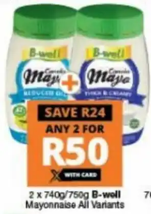 Checkers B-Well Mayonnaise 2 x 740/750g offer