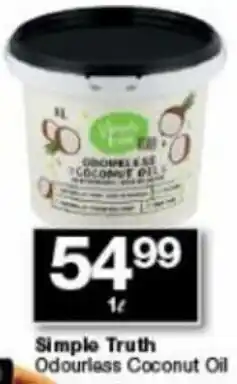 Checkers Simple Truth Odourless Coconut Oil 1L offer