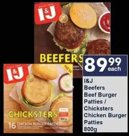President Hyper I&J Beefers Beef Burger Patties / Chicksters Chicken Burger Patties offer