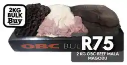 OBC Meat & Chicken OBC Beef Mala Magodu offer