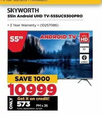 HiFi Corp 55 inch android uhd tv  skyworth offer
