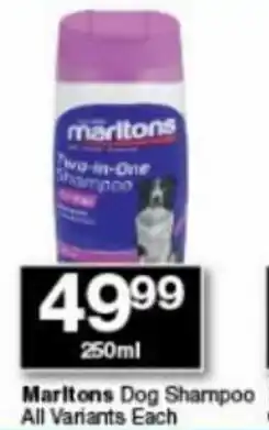 Checkers Maritons Dog Shampoo All Variants 250ml offer