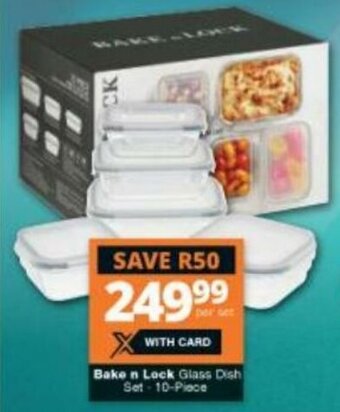 Checkers Bake n Lock Glass Dish Set 10-piece offer
