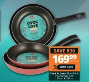 Checkers Cook & Love Non-Stick Frying Pan Set 24cm/28cm offer