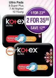 Dis-Chem Kotex Ultra Pads 8 Super Plus, 7 All Nighter, 10 Young-For 1 offer