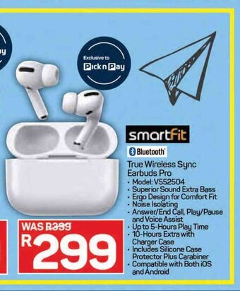 Pick n Pay Smartfit - True Wireless Sync Earbuds Pro offer