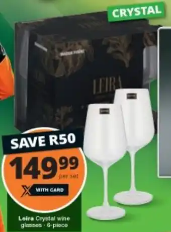 Checkers Leira Crystal Wine Glasses 6-piece offer