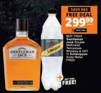 Gentleman Jack Double Mellowed Tennessee Whisky 750ml & Schweppes Soda Water 1L