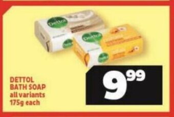Usave Dettol Bath Soap All Variants 175g each offer