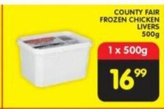 Shoprite County Fair Frozen Chicken Livers 500g offer
