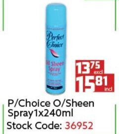 Africa Cash and Carry P/Choice O/Sheen Spray 1x240ml offer