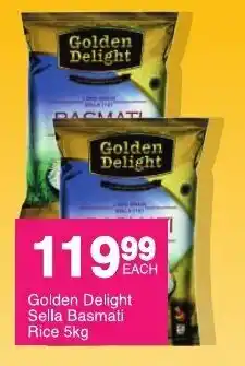 Save Golden Delight Sella Basmati Rice 5kg offer