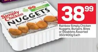 Pick n Pay Rainbow Simply Chicken Nuggets, Burgers, Bites or Steaklets Assorted 350/400g offer