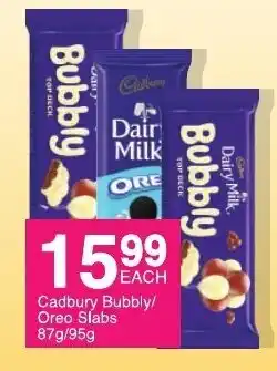 Save Cadbury Bubbly/ Oreo Slabs 87g/ 95g offer