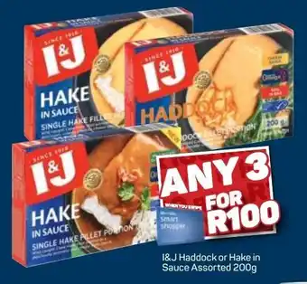 Pick n Pay I&J Haddock or Hake in Sauce 3 x 200g offer
