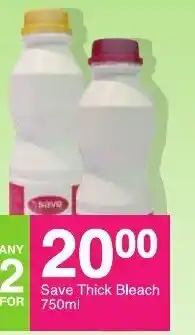 Save Save Thick Bleach 750ml offer