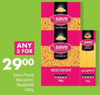 Save Save Pasta Macaroni/Spaghetti 500g offer