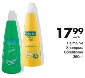 Save Palmolive Shampoo/ Conditioner 350ml offer