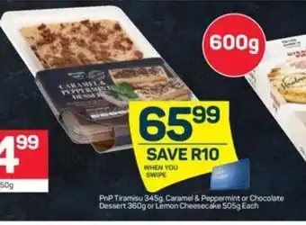 Pick n Pay PnP Tiramisu 345g Caramel & Pepper Mint or Chocolate Dessert 360g offer