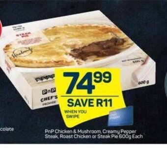 Pick n Pay PnP Chicken & Mushroom Creamy Pepper Steak Roast Chicken or Steak Pie 600g offer