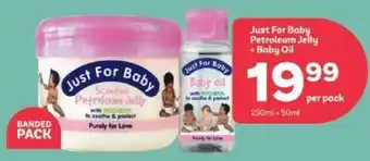 Just For Baby Petroleum Jelly + Baby Oil 250ml + 50ml