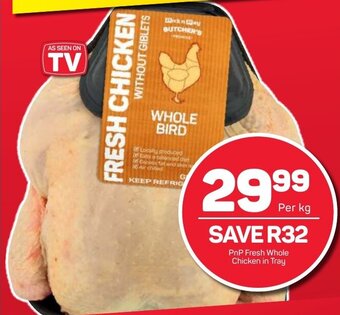 Pick n Pay PnP Fresh Whole Chicken in Tray offer
