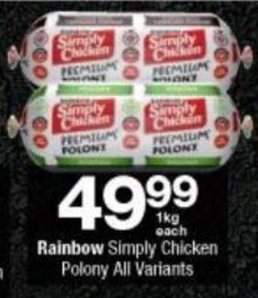 Checkers Liquor Shop Rainbow Simply Chicken Polony All Variants 1kg offer