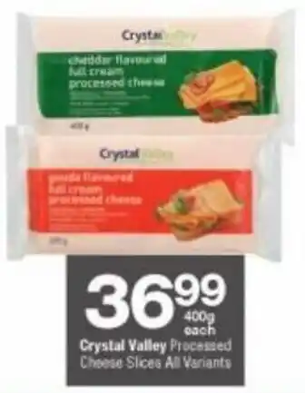 Checkers Liquor Shop Crystal Valley Processed Cheese Slice 400g offer