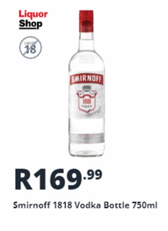 Shoprite Liquor Smirnoff 1818 Vodka Bottle 750ml offer