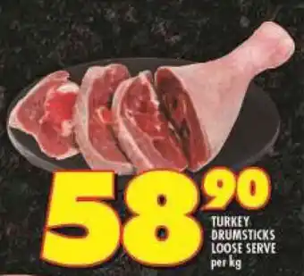 Shoprite Turkey Drumsticks Loose Serve per kg offer