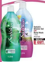 Satiskin Shower Gel Or Body Wash-1Ltr Each