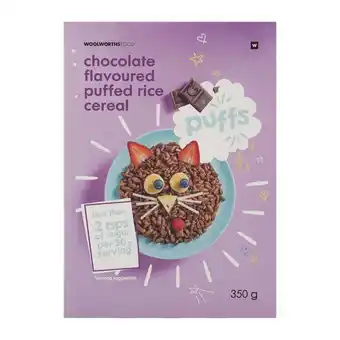 Woolworths Chocolate flavoured puffed rice cereal 350 g offer