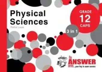 CNA Answer series grade 12 physical sciences 3in1 caps study guide,the offer