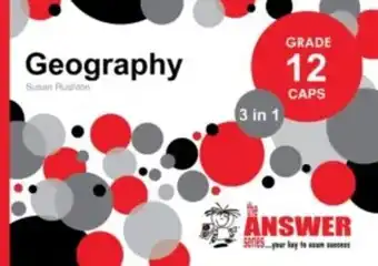 Answer series grade 12 geography 3 in 1 caps study guide,the