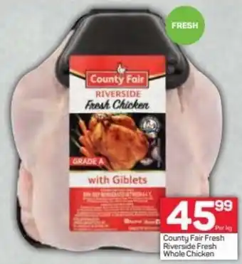 Pick n Pay Country Fair Riverside Fresh Whole Chicken offer