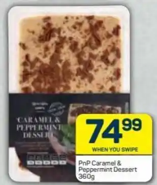 Pick n Pay PnP Caramel & Peppermint Dessert 360g offer