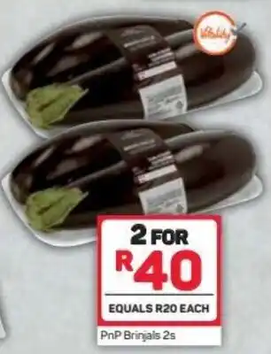 Pick n Pay PnP Brinjals 2s offer