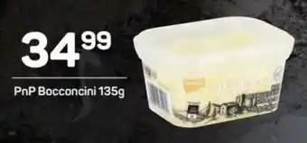 Pick n Pay PnP Bocconcini 135g offer