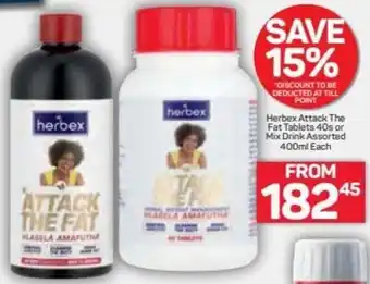 Herbex Attack The Fat Tablets 40s or Mix Drink 400ml