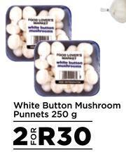 Food Lover's Market White Button Mushroom Punnets-For 2 x 250g offer