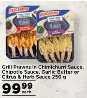 Food Lover's Market Pescanova Grill Prawns In Chimichurri Sauce,Chipotle Sauce,Garlic Butter Or Citrus & Herb Sauce-250g offer