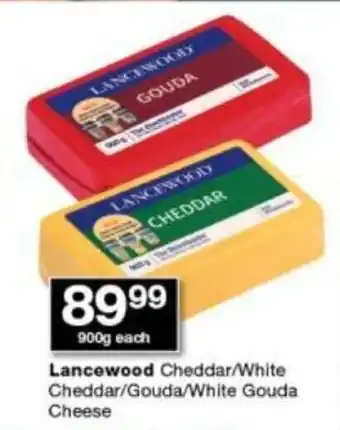 Checkers Lancewood Cheddar / White Cheddar / Gouda / White Gouda Cheese 900g each offer