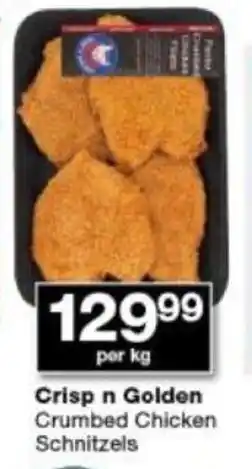 Checkers Crisp n Golden Crumbed Chicken Schnitzels per kg offer