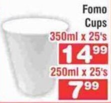 Advance Cash n Carry Fomo Cups 350ml x 25's offer
