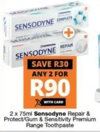 Checkers Sensodyne Repair & Protect/Gum & Sensitivity Premium Range Toothpaste 2 x 75ml offer