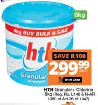 Checkers HTH Granular+ Chlorine 8kg offer