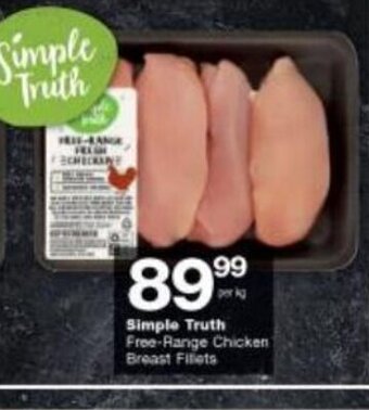 Checkers Simple Truth Free-Range Chicken Breast Fillets offer